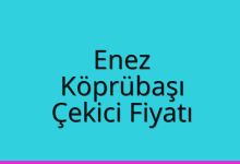Enez Çekici Fiyatı – Köprübaşı Oto Kurtarıcı Ücreti
