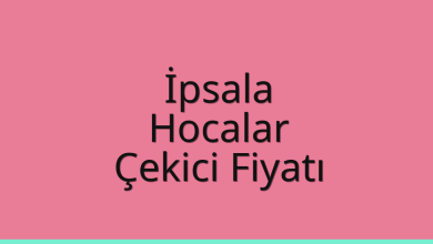 İpsala Çekici Fiyatı – Hocalar Oto Kurtarıcı Ücreti