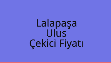 Lalapaşa Çekici Fiyatı – Ulus Oto Kurtarıcı Ücreti