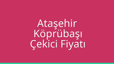 Ataşehir Çekici Fiyatı – Köprübaşı Oto Kurtarıcı Ücreti