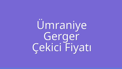 Ümraniye Çekici Fiyatı – Gerger Oto Kurtarıcı Ücreti