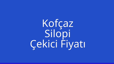 Kofçaz Çekici Fiyatı – Silopi Oto Kurtarıcı Ücreti