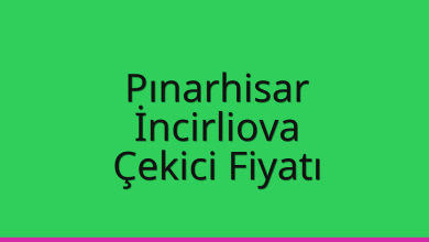 Pınarhisar Çekici Fiyatı – İncirliova Oto Kurtarıcı Ücreti