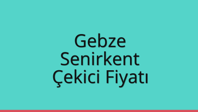 Gebze Çekici Fiyatı – Senirkent Oto Kurtarıcı Ücreti