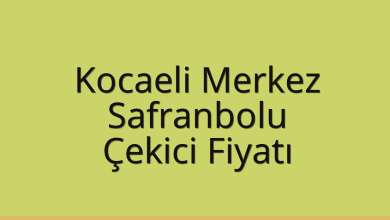 Kocaeli Merkez Çekici Fiyatı – Safranbolu Oto Kurtarıcı Ücreti