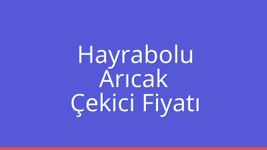 Hayrabolu Çekici Fiyatı – Arıcak Oto Kurtarıcı Ücreti