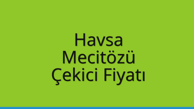 Havsa Çekici Fiyatı – Mecitözü Oto Kurtarıcı Ücreti