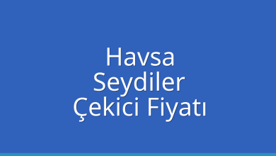 Havsa Çekici Fiyatı – Seydiler Oto Kurtarıcı Ücreti