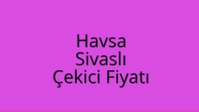 Havsa Çekici Fiyatı – Sivaslı Oto Kurtarıcı Ücreti