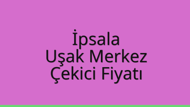 İpsala Çekici Fiyatı – Uşak Merkez Oto Kurtarıcı Ücreti