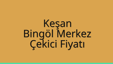Keşan Çekici Fiyatı - Bingöl Merkez Oto Kurtarıcı Ücreti Keşan Çekici Fiyatı – Bingöl Merkez Oto Kurtarıcı Ücreti
