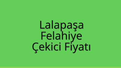 Lalapaşa Çekici Fiyatı – Felahiye Oto Kurtarıcı Ücreti