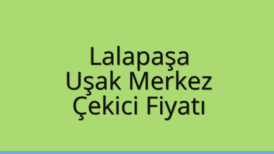 Lalapaşa Çekici Fiyatı – Uşak Merkez Oto Kurtarıcı Ücreti