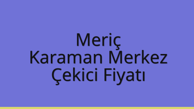 Meriç Çekici Fiyatı - Karaman Merkez Oto Kurtarıcı Ücreti Meriç Çekici Fiyatı – Karaman Merkez Oto Kurtarıcı Ücreti