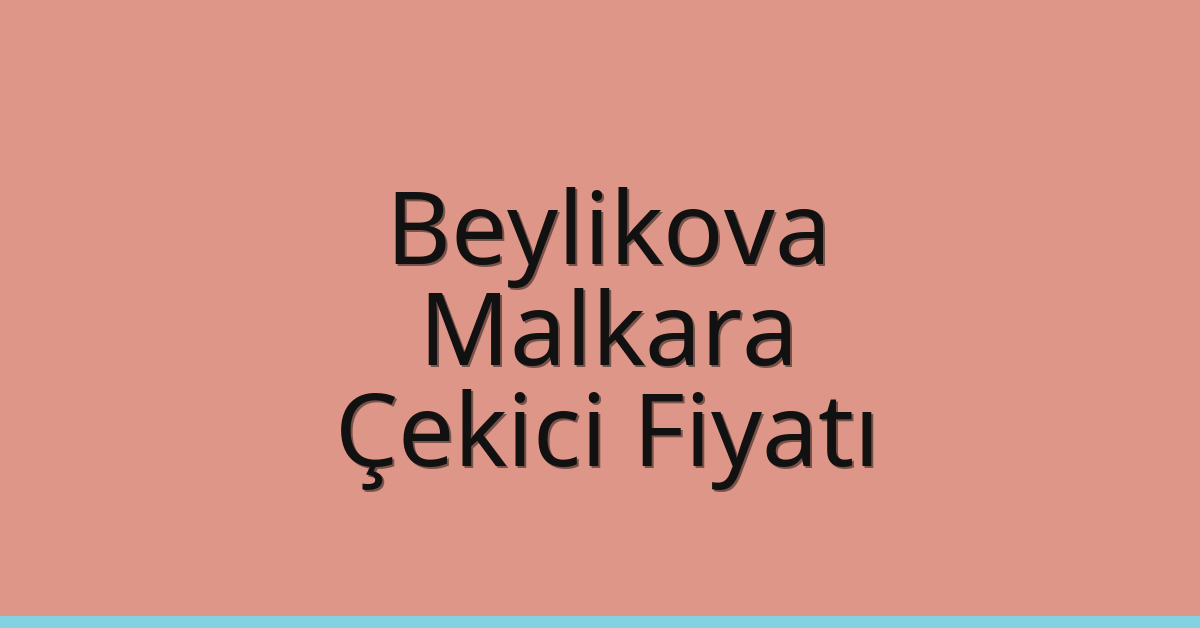 Beylikova Çekici Fiyatı – Malkara Oto Kurtarıcı Ücreti