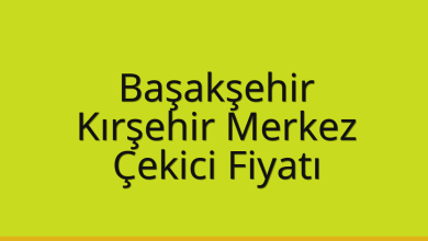 Başakşehir Çekici Fiyatı – Kırşehir Merkez Oto Kurtarıcı Ücreti
