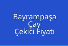Bayrampaşa Çekici Fiyatı – Çay Oto Kurtarıcı Ücreti