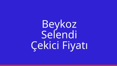 Beykoz Çekici Fiyatı – Selendi Oto Kurtarıcı Ücreti