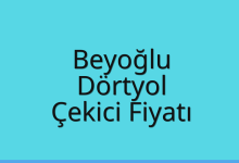 Beyoğlu Çekici Fiyatı – Dörtyol Oto Kurtarıcı Ücreti