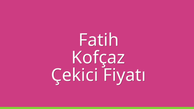 Fatih Çekici Fiyatı – Kofçaz Oto Kurtarıcı Ücreti