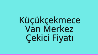 Küçükçekmece Çekici Fiyatı - Van Merkez Oto Kurtarıcı Ücreti Küçükçekmece Çekici Fiyatı – Van Merkez Oto Kurtarıcı Ücreti