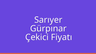 Sarıyer Çekici Fiyatı - Gürpınar Oto Kurtarıcı Ücreti Sarıyer Çekici Fiyatı – Gürpınar Oto Kurtarıcı Ücreti