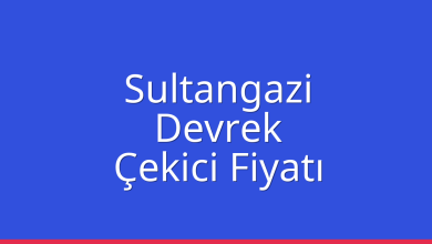 Sultangazi Çekici Fiyatı – Devrek Oto Kurtarıcı Ücreti