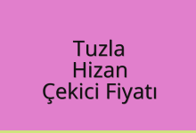 Tuzla Çekici Fiyatı – Hizan Oto Kurtarıcı Ücreti