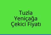 Tuzla Çekici Fiyatı – Yeniçağa Oto Kurtarıcı Ücreti
