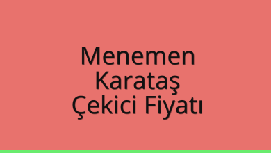 Menemen Çekici Fiyatı – Karataş Oto Kurtarıcı Ücreti