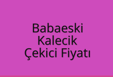 Babaeski Çekici Fiyatı – Kalecik Oto Kurtarıcı Ücreti
