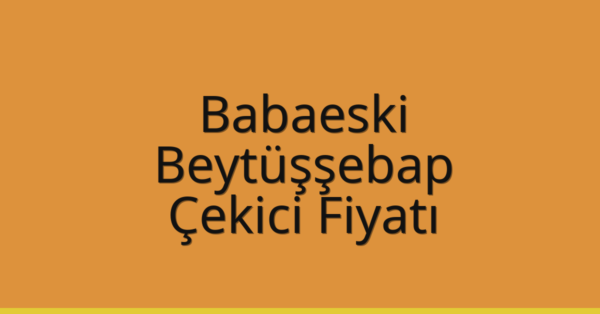Babaeski Çekici Fiyatı - Beytüşşebap Oto Kurtarıcı Ücreti Babaeski Çekici Fiyatı – Beytüşşebap Oto Kurtarıcı Ücreti