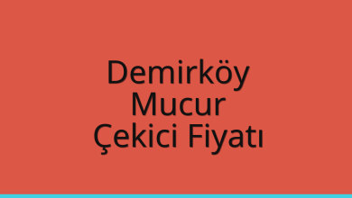 Demirköy Çekici Fiyatı – Mucur Oto Kurtarıcı Ücreti