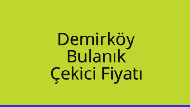 Demirköy Çekici Fiyatı – Bulanık Oto Kurtarıcı Ücreti