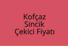 Kofçaz Çekici Fiyatı – Sincik Oto Kurtarıcı Ücreti