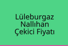 Lüleburgaz Çekici Fiyatı – Nallıhan Oto Kurtarıcı Ücreti