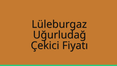 Lüleburgaz Çekici Fiyatı - Uğurludağ Oto Kurtarıcı Ücreti Lüleburgaz Çekici Fiyatı – Uğurludağ Oto Kurtarıcı Ücreti