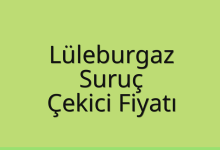 Lüleburgaz Çekici Fiyatı – Suruç Oto Kurtarıcı Ücreti