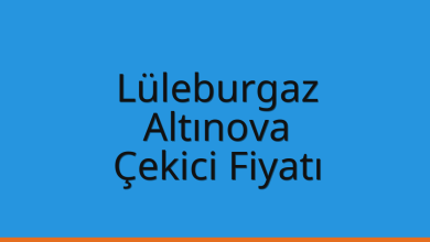 Lüleburgaz Çekici Fiyatı – Altınova Oto Kurtarıcı Ücreti