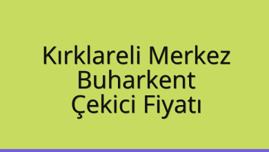 Kırklareli Merkez Çekici Fiyatı – Buharkent Oto Kurtarıcı Ücreti