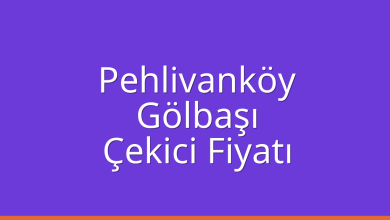 Pehlivanköy Çekici Fiyatı – Gölbaşı Oto Kurtarıcı Ücreti