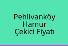 Pehlivanköy Çekici Fiyatı – Hamur Oto Kurtarıcı Ücreti