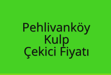 Pehlivanköy Çekici Fiyatı – Kulp Oto Kurtarıcı Ücreti