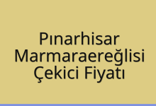 Pınarhisar Çekici Fiyatı – Marmaraereğlisi Oto Kurtarıcı Ücreti