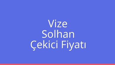 Vize Çekici Fiyatı – Solhan Oto Kurtarıcı Ücreti
