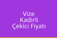 Vize Çekici Fiyatı – Kadirli Oto Kurtarıcı Ücreti