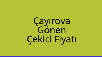 Çayırova Çekici Fiyatı – Gönen Oto Kurtarıcı Ücreti