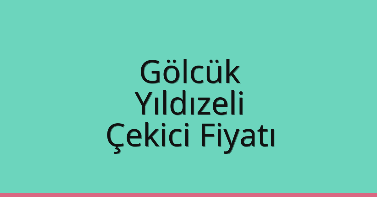 Gölcük Çekici Fiyatı – Yıldızeli Oto Kurtarıcı Ücreti
