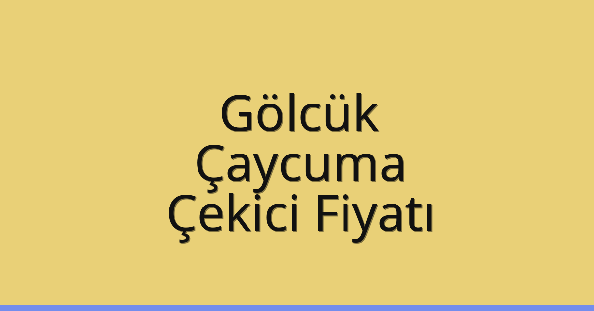 Gölcük Çekici Fiyatı – Çaycuma Oto Kurtarıcı Ücreti