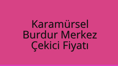 Karamürsel Çekici Fiyatı – Burdur Merkez Oto Kurtarıcı Ücreti